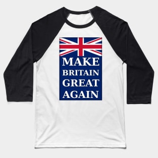 Make Britain Great Again - Portrait Baseball T-Shirt